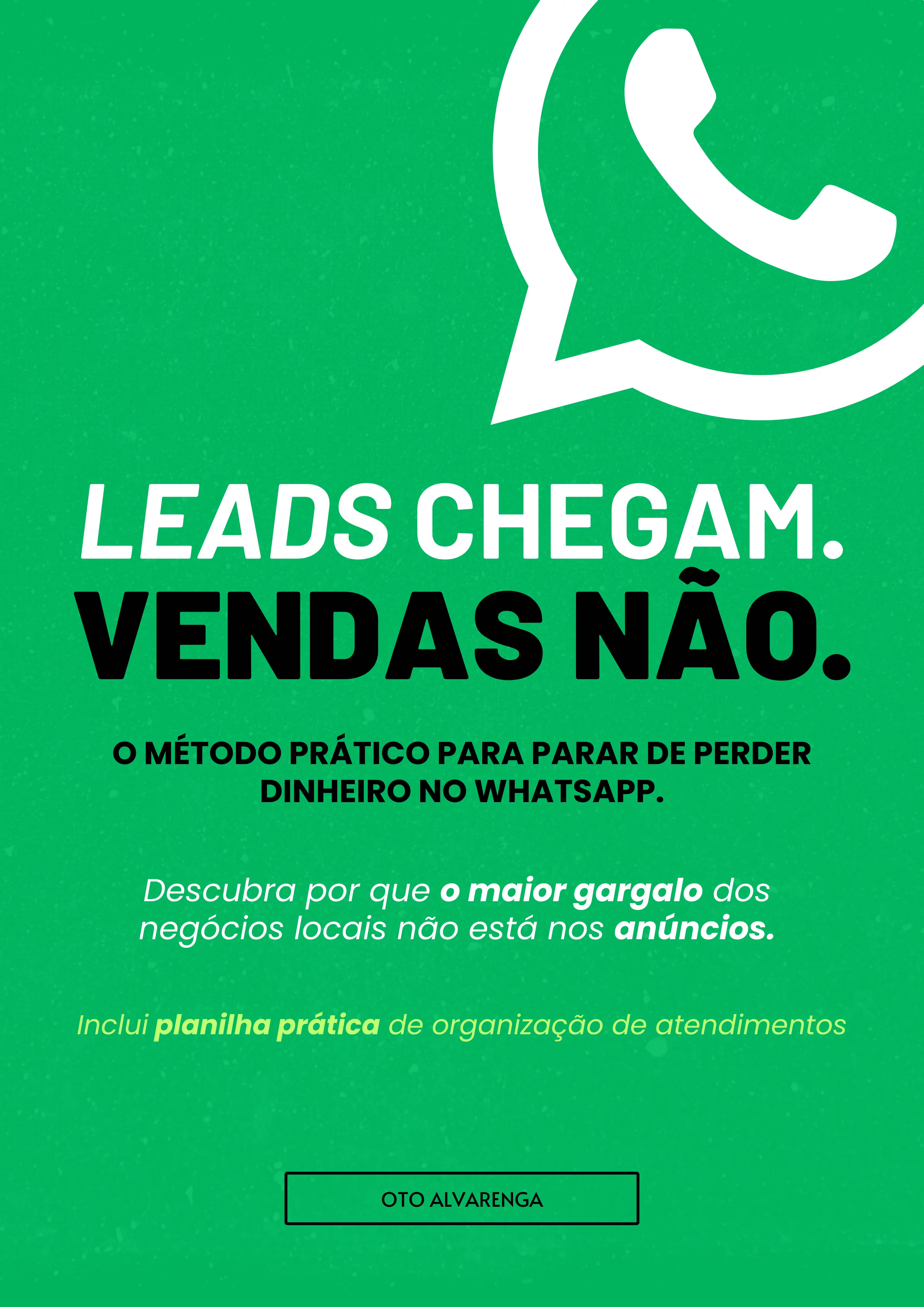 Capa do livro: Leads Chegam. Vendas Não.
